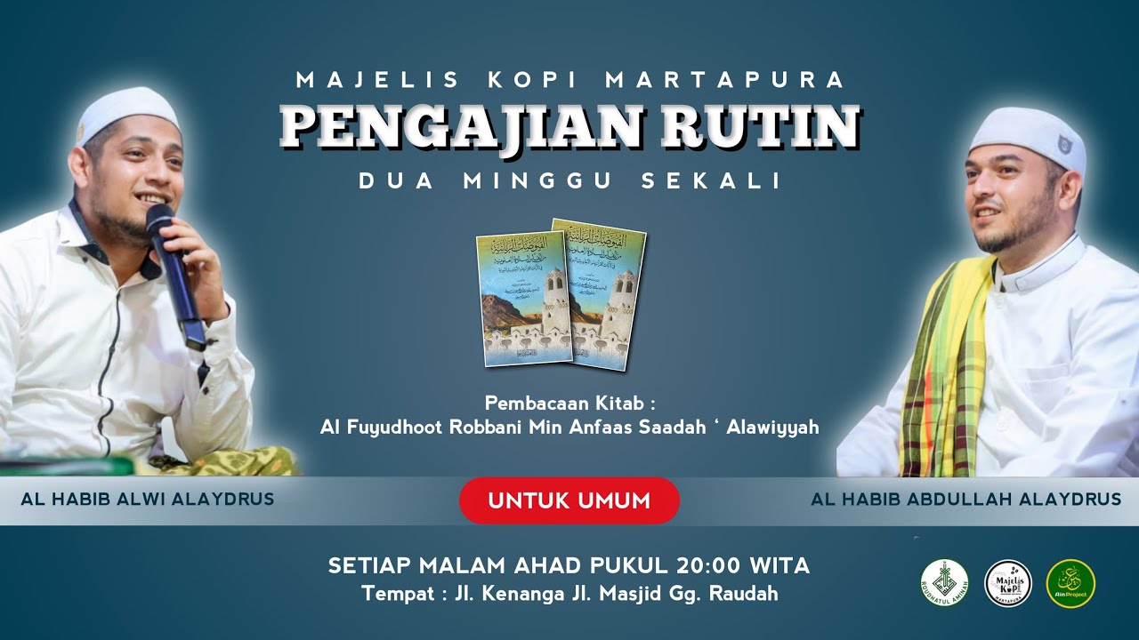 Majelis Kopi Rutinan Malam Ahad ●Habib Alwi Alaydrus & Habib Abdullah Alaydrus ( 07 Februari 2026 )