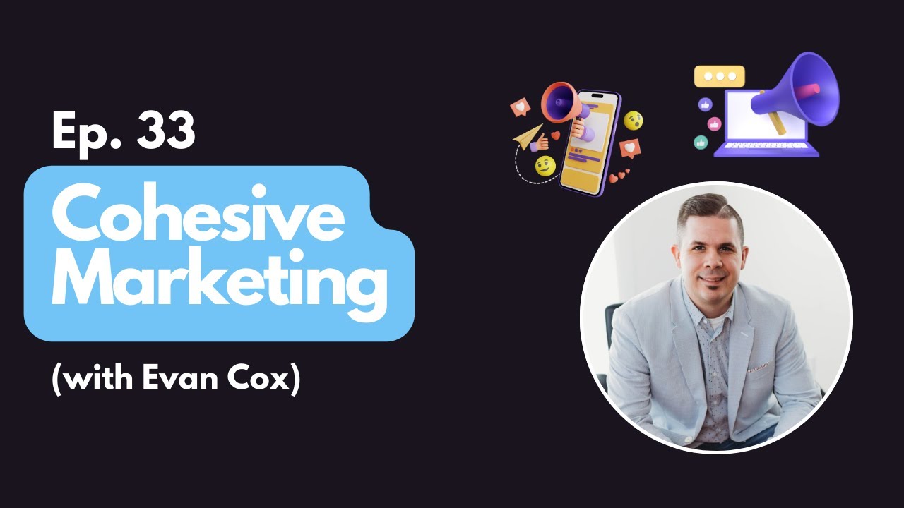 Avoiding Random Acts of Marketing with Evan Cox