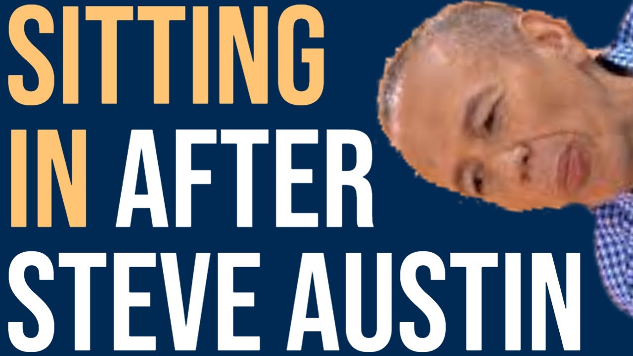 Sitting in after Steve Austin