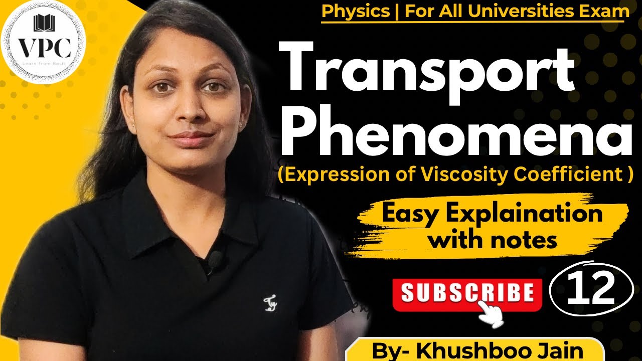 Transport Phenomena | lect.-12 | thermodynamics #bscphysics #bsc2nd year #engineering