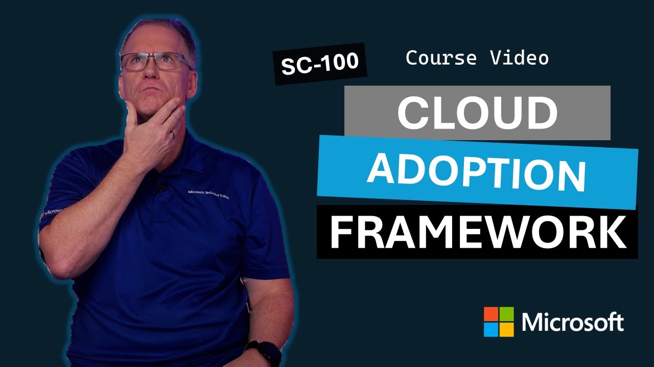Cloud Adoption Framework (CAF) for Azure | SC-100 | Episode 6