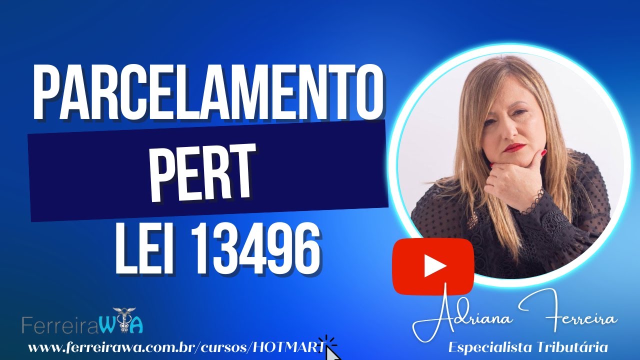 Parcelamento Pert Lei 13496- Pagamento a vista em 01 2018 .