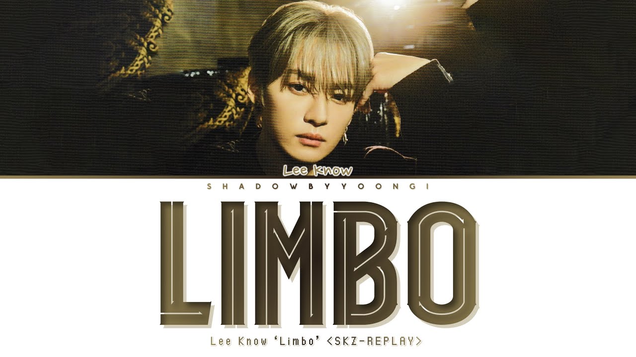 Stray Kids Lee Know 'Limbo' (Color Coded Lyrics) | ShadowByYoongi