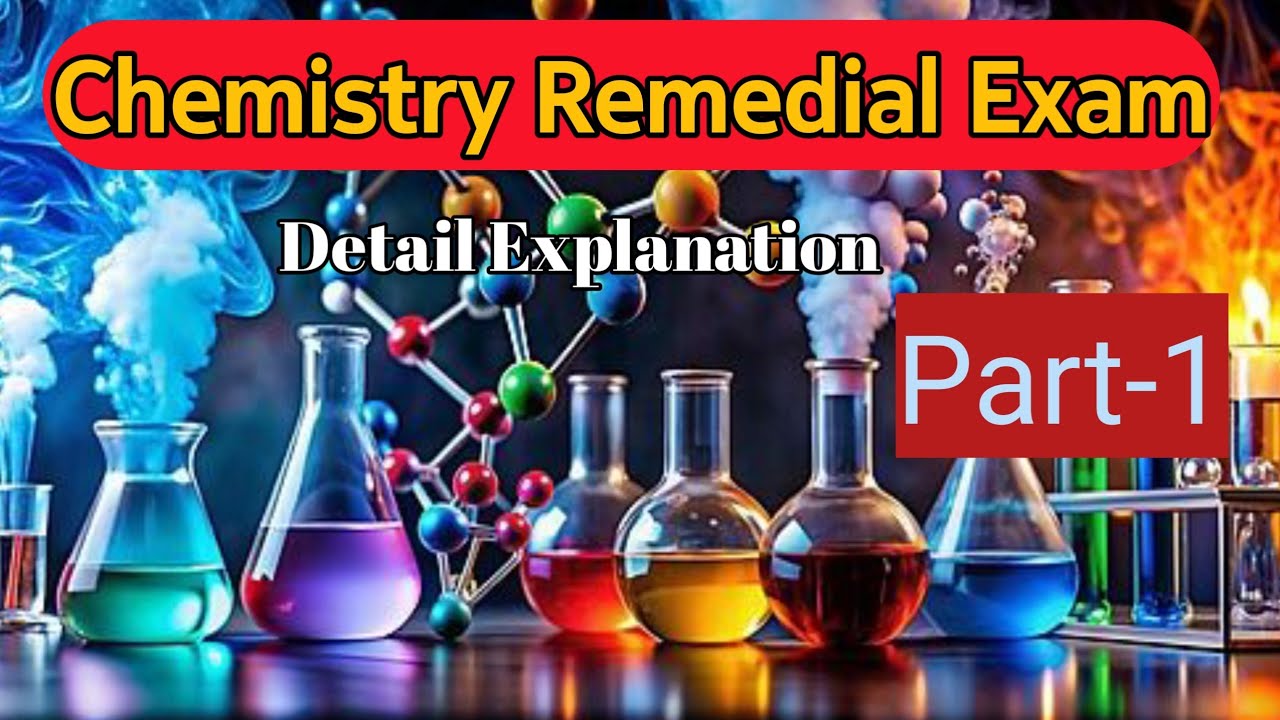chemistry Remedial Exam 2017 Part-1 #questionandanswer  #remedial #chemistry #remedialchemistry
