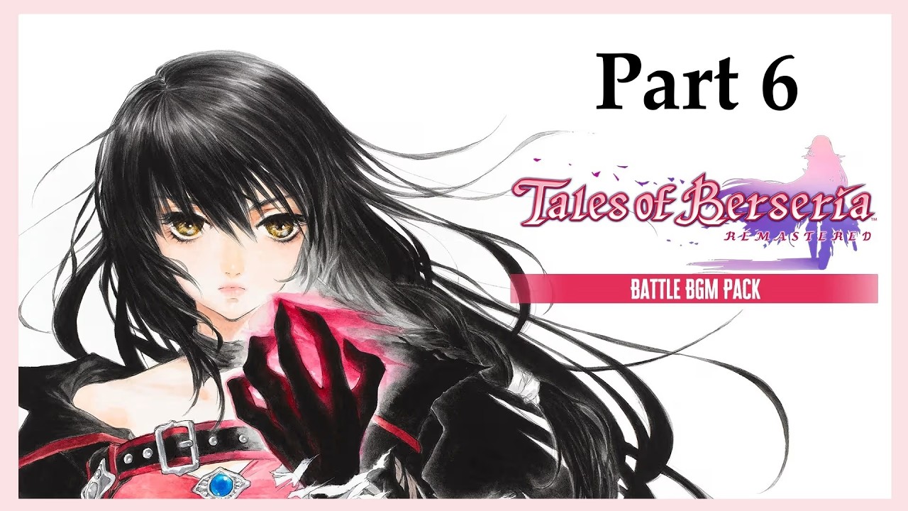 Tales Of Berseria Remastered: Part 6 (Ps5/Livestream)