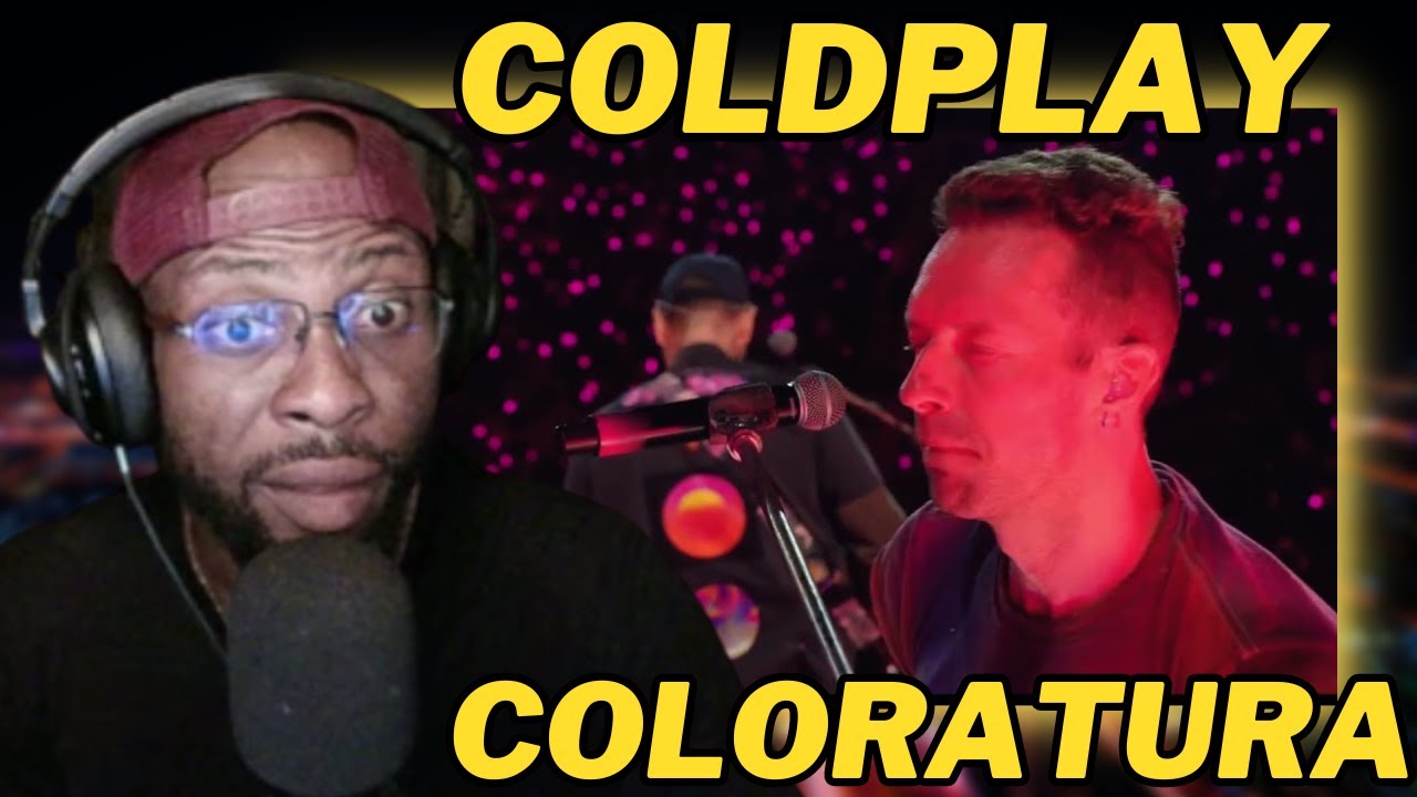 COLDPLAY - COLORATURA HD (LIVE FROM CLIMATE PLEDGE ARENA) | FIRST TIME HEARING & REACTION