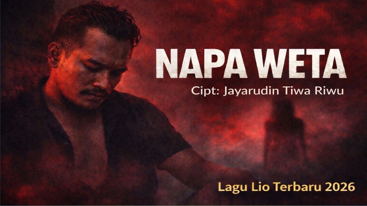 NAPA WETA//LAGU LIO TERBARU 2026