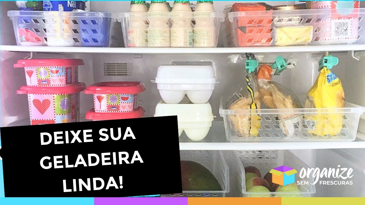 IDEIAS LINDAS E PRÁTICAS PRA ORGANIZAR A GELADEIRA E MANTER TUDO FRESQUINHO! Organize sem Frescuras