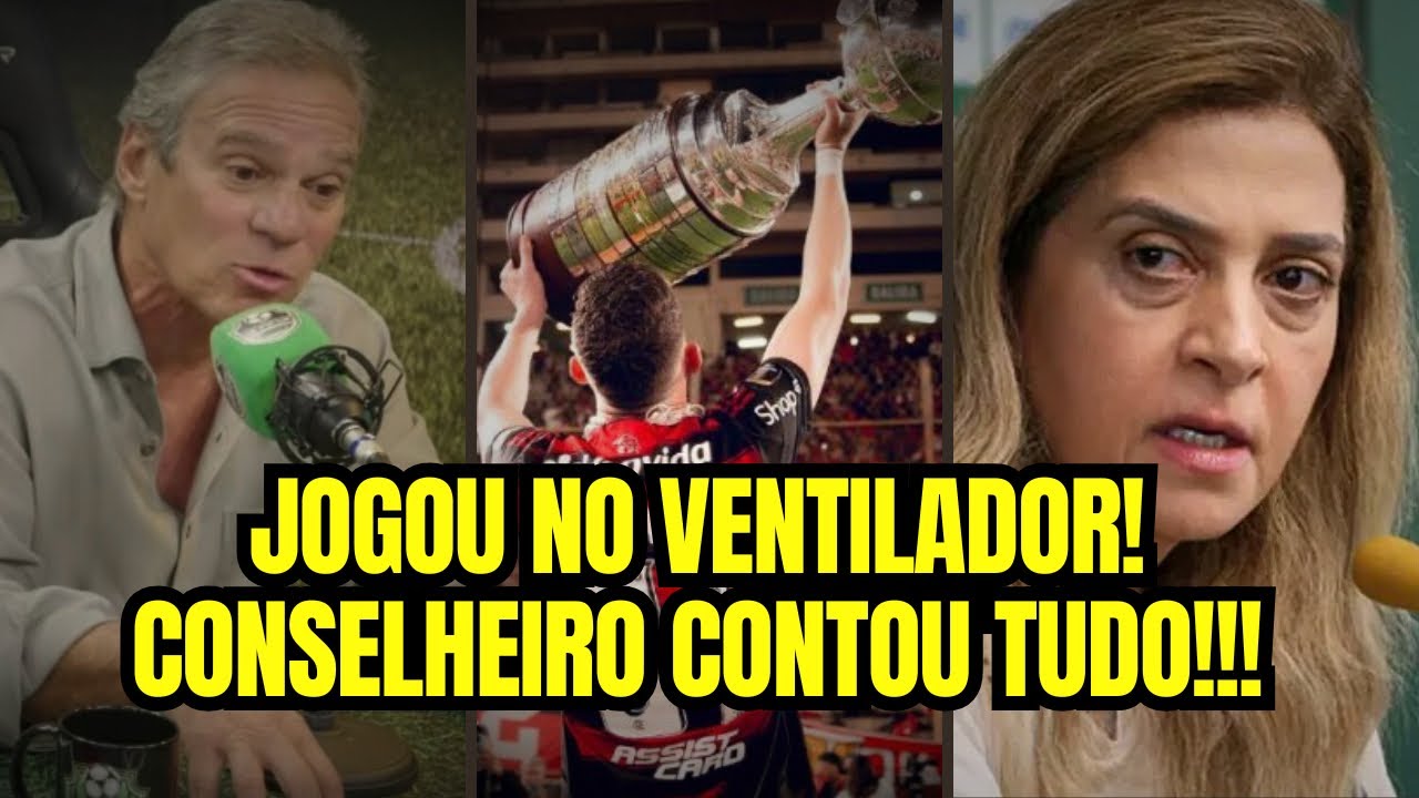 Conselheiro Palmeirense EXPÕE ERROS de Leila FRENTE ao Flamengo