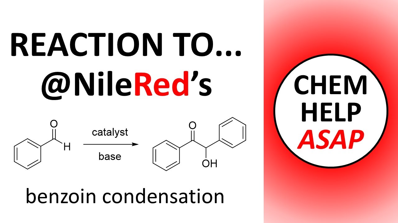 reaction to NileRed video - benzoin condensation