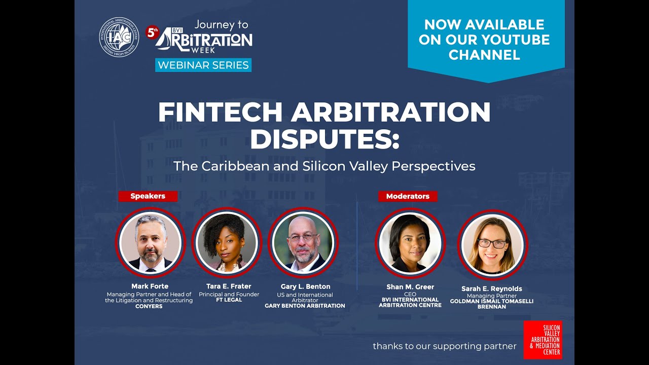 FINTECH ARBITRATION DISPUTES: The Caribbean and Silicon Valley Perspectives
