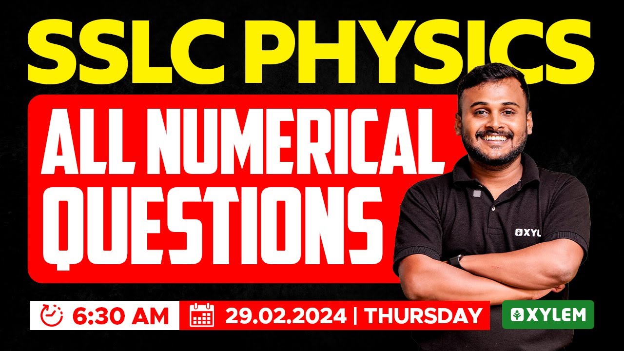 SSLC Physics - All Numerical Questions | Xylem SSLC
