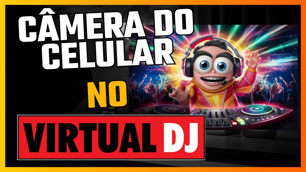COMO USAR  CÂMERA DO CELULAR NO VIRTUAL DJ