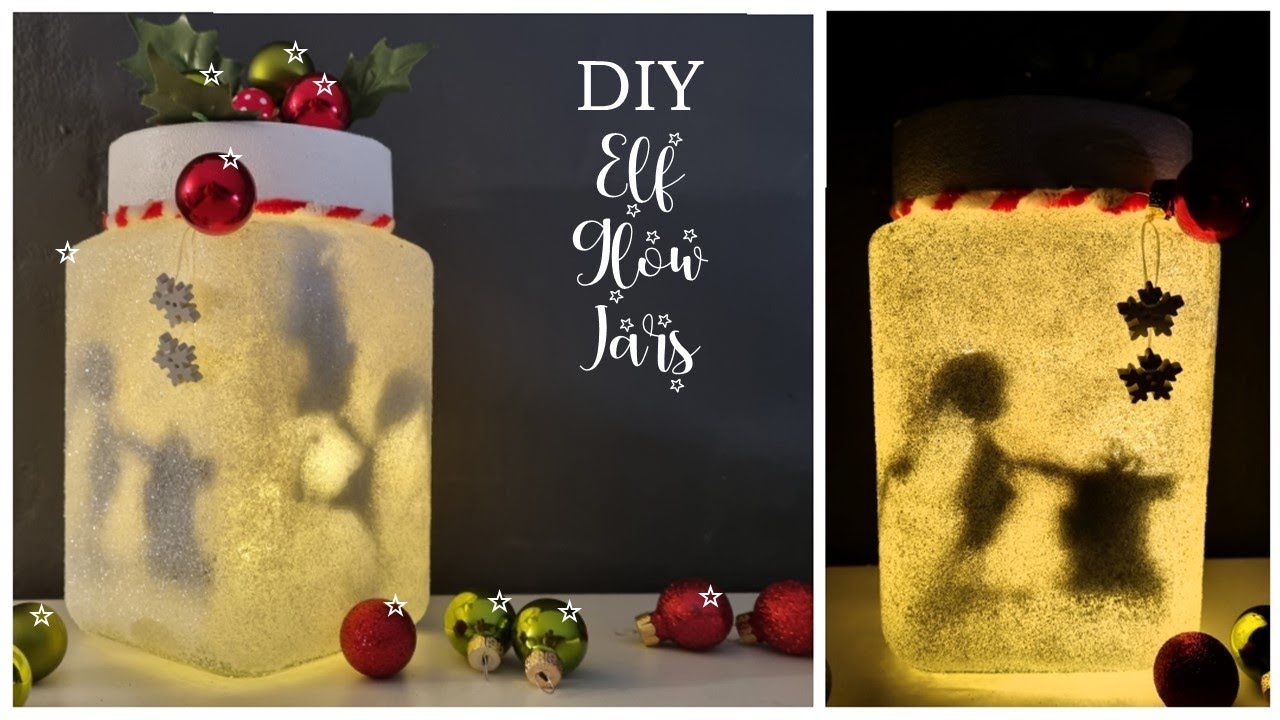 DIY Elf Glow Jars / Elf Lantern Tutorial
