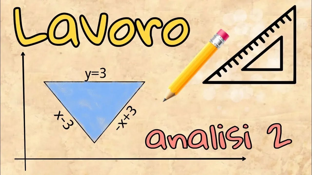 Come Calcolare il Lavoro di un Campo Vettoriale (Analisi 2)