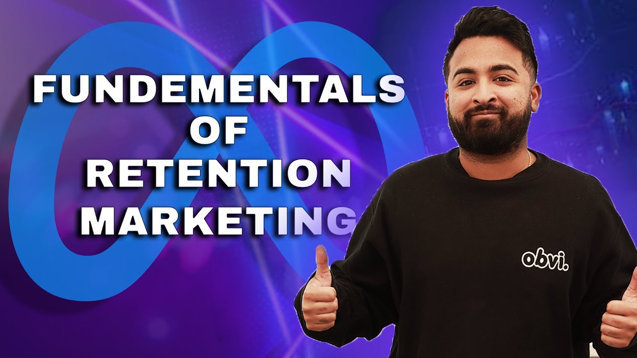 The Fundamentals of Retention Marketing
