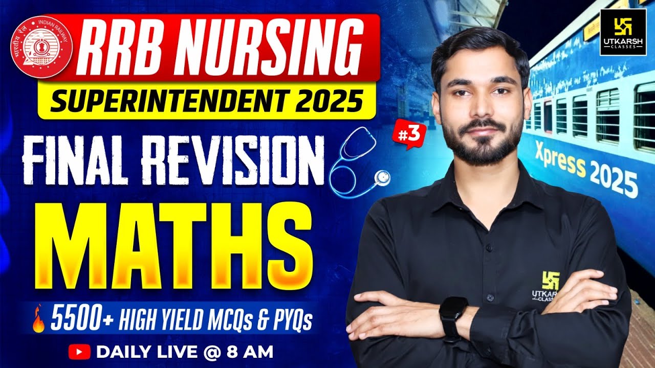 RRB Nursing Superintendent 2025 | Maths #3 Final Revision | RRB Xpress 2025 | Dharmendra Sir