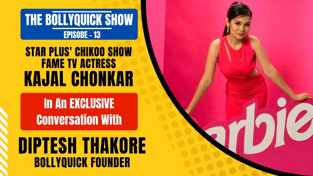 The BollyQuick Show E13: TV Actress Kajal Chonkar with Host Diptesh Thakore