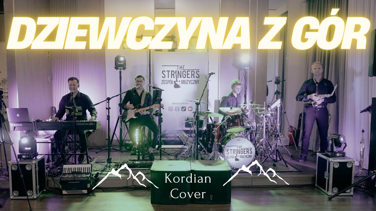 DZIEWCZYNA Z GÓR - NOWA WERSJA - Zespół The STRINGERS - Cover Kordian 2025
