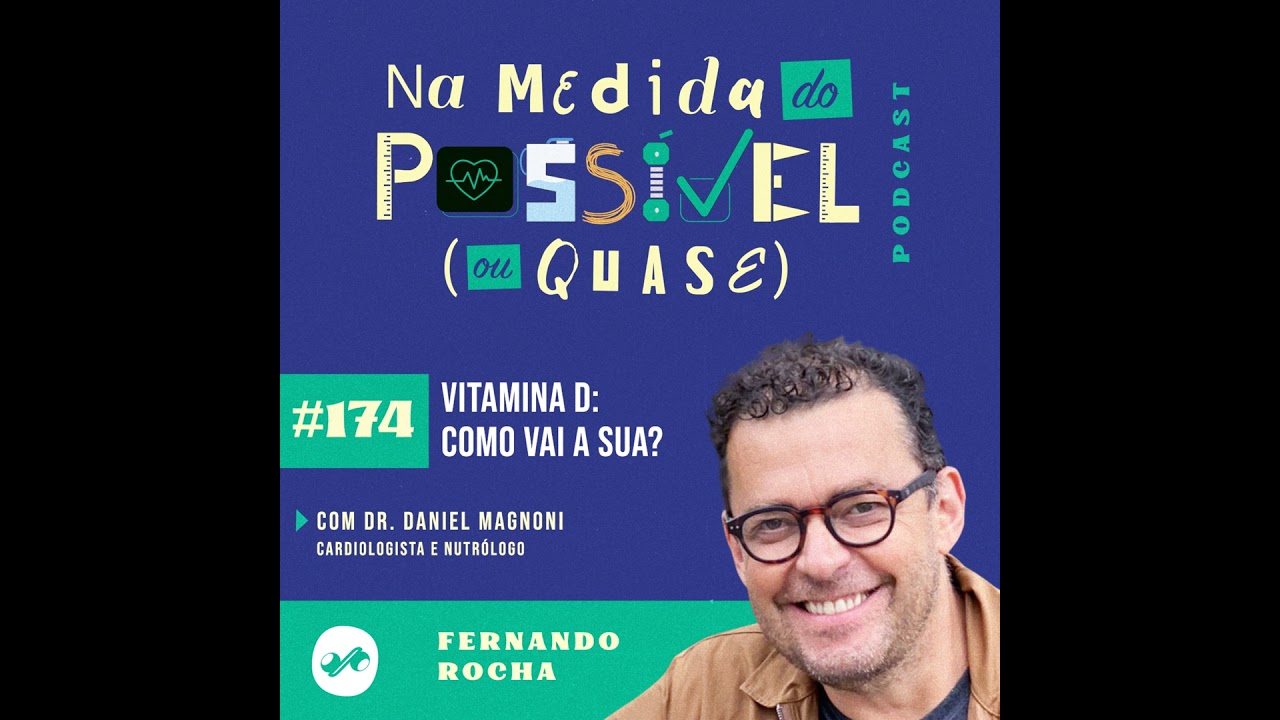 Vitamina D: como vai a sua?