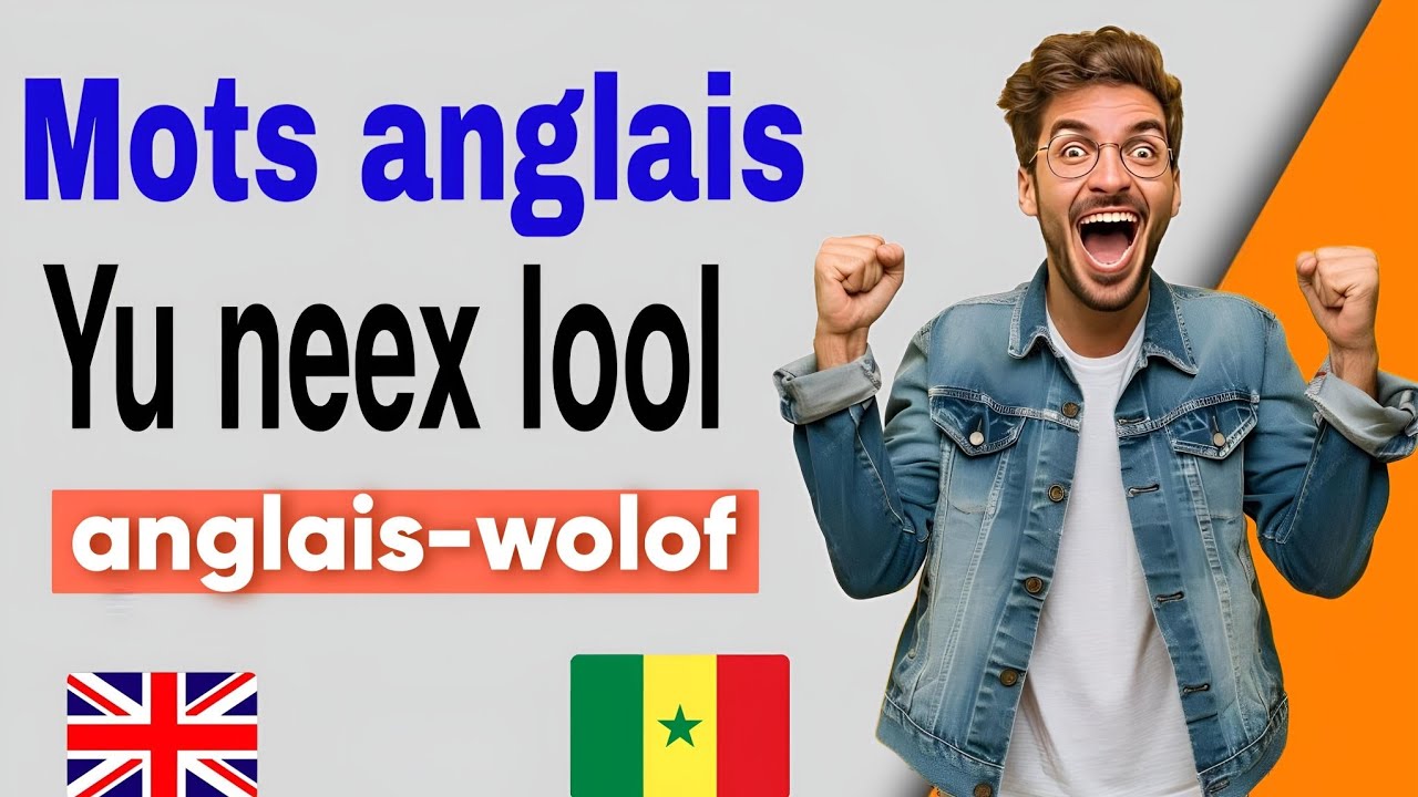 🔴Jang anglais ci wolof:[ baat yii moy améliorer sa niveau ci anglais]