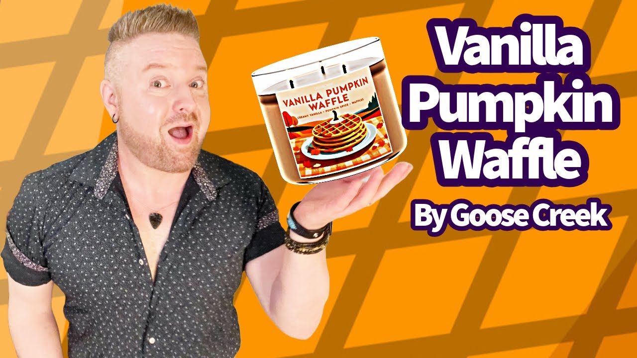 Candle Review: Vanilla Pumpkin Waffle by Goose Creek
