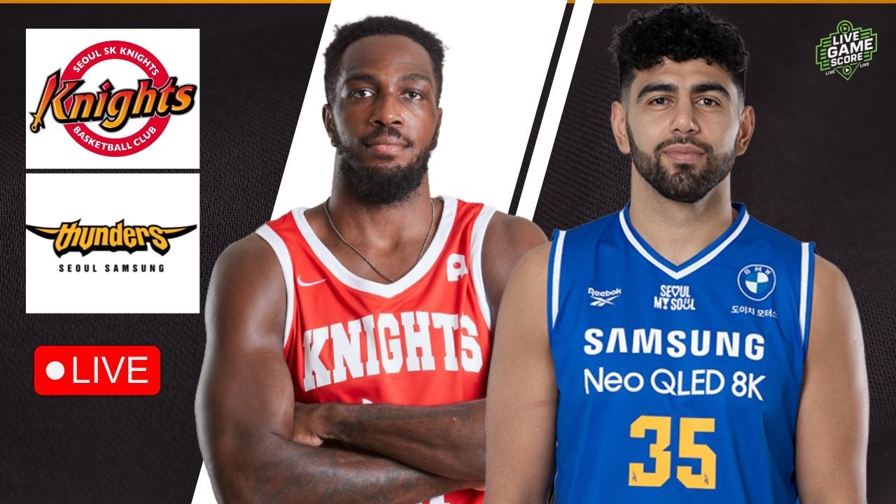 🔴 LIVE: Seoul SK Knights vs Seoul Samsung Thunders | KBL BASKETBALL | PLAY BY PLAY | LIVE SCOREBOAR