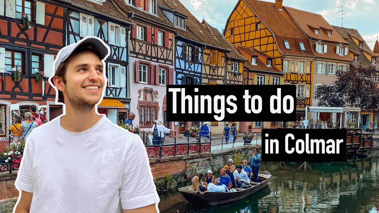 Top Things To Do in COLMAR 🇫🇷 Tourist Guide Video