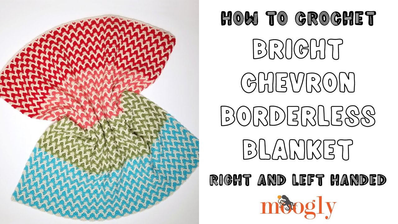 How to Crochet: Bright Chevron Borderless Blanket (Left Handed)