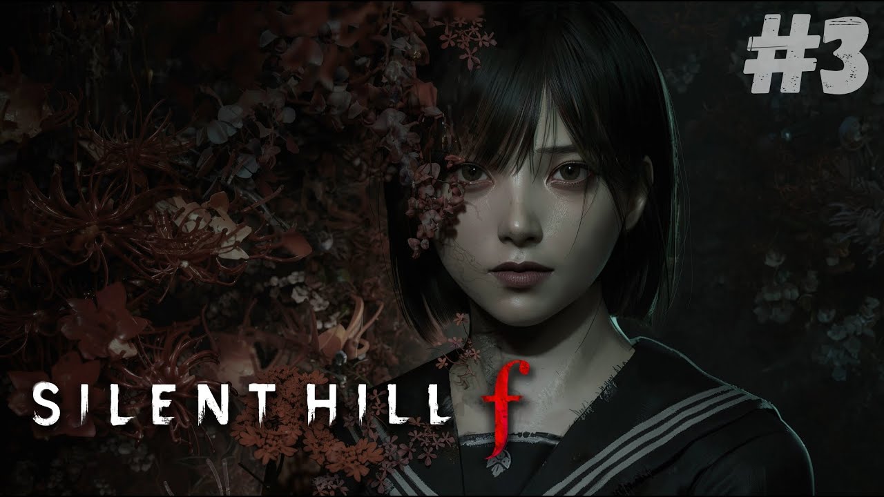 ~ Прохождение SILENT HILL f #3