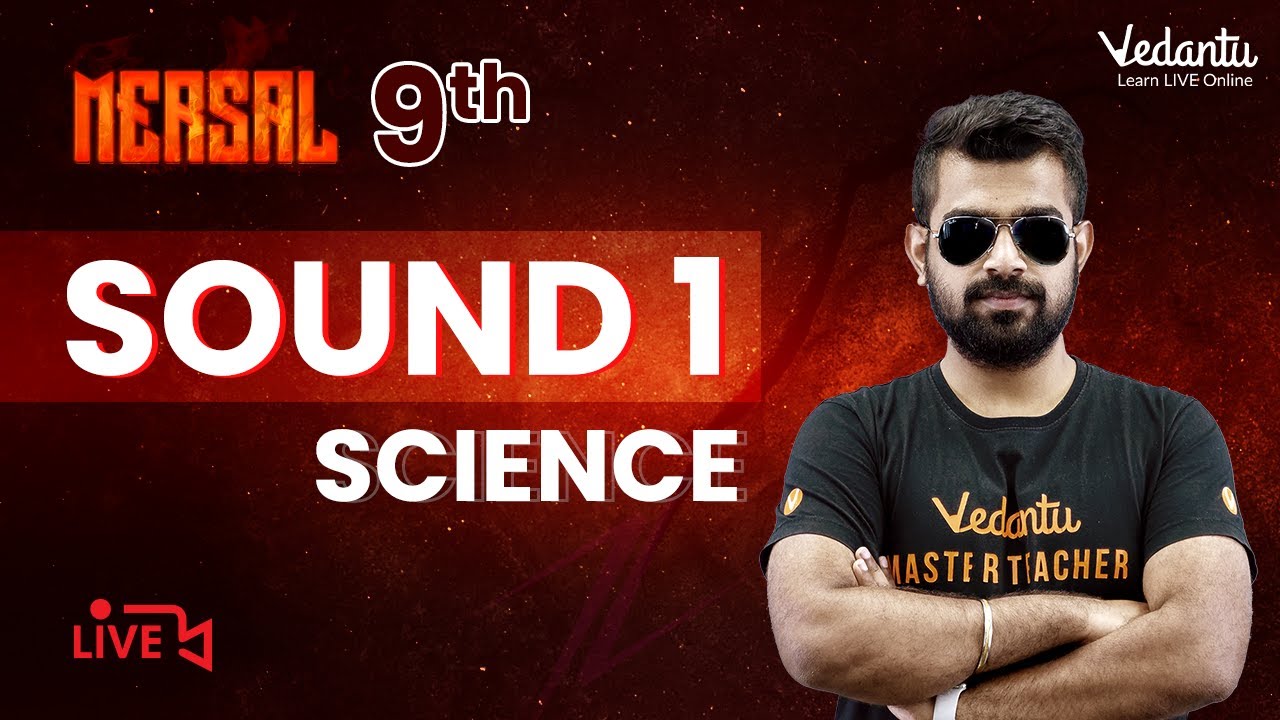 Sound Class 9 | Science  | Shimon Sir | Vedantu Master Tamil | #cbsetamil