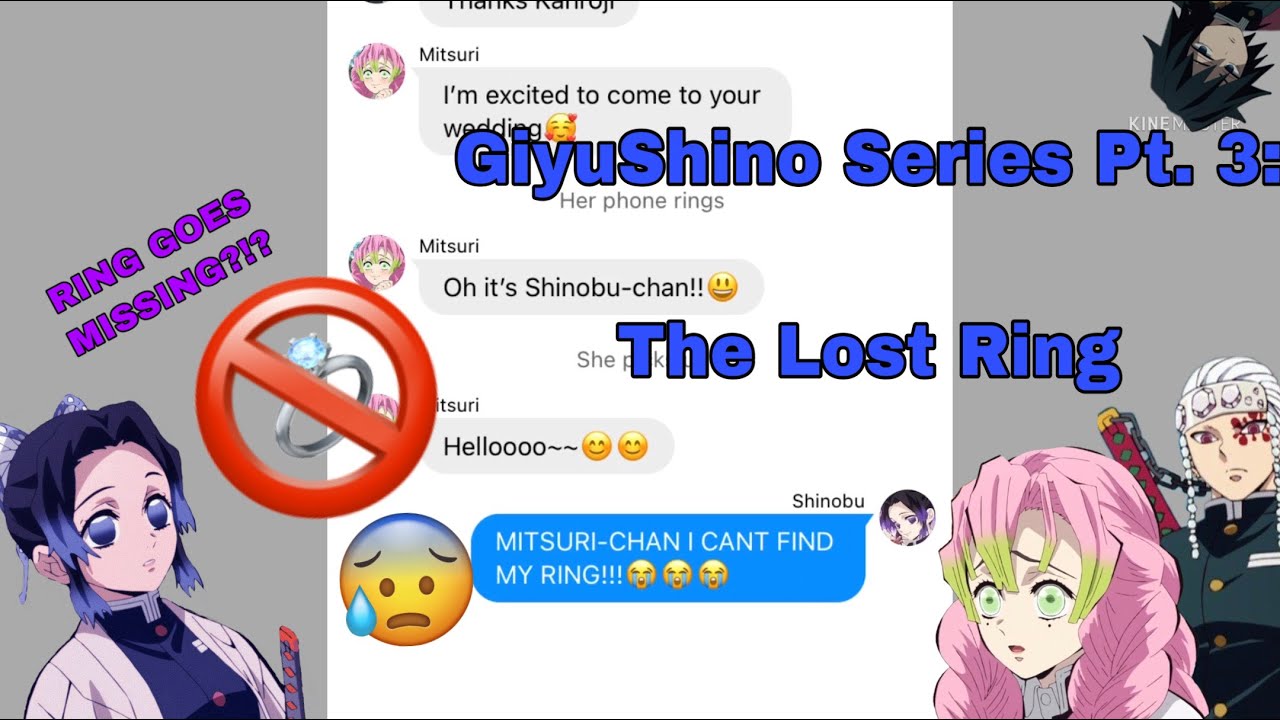 Demon Slayer Texting Story || GiyuShino Series Pt. 3: The Lost Ring