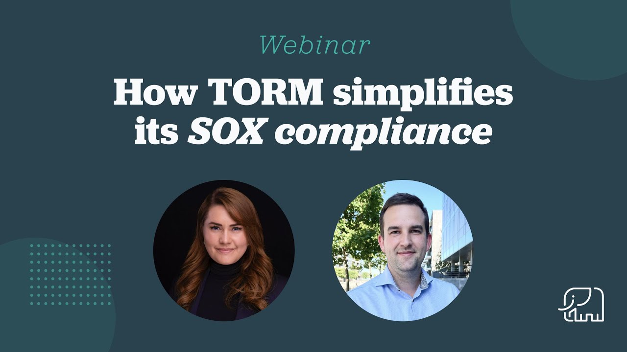 Webinar: How software streamlines TORM's SOX compliance