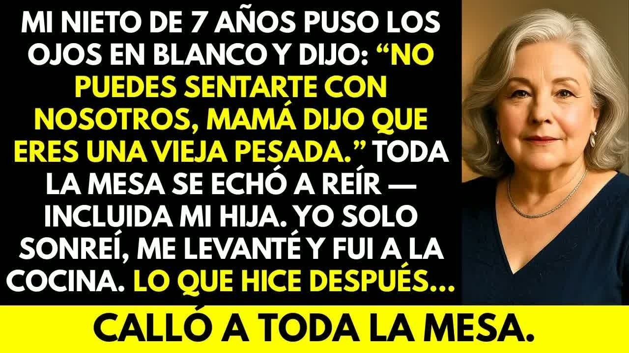 Mi nieto me llamó vieja pesada, y toda mi familia se rió. Lo que hice después...Calló a toda la mesa