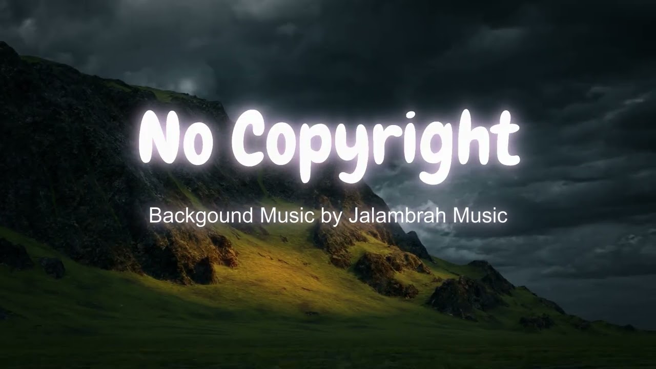 🎵 Jalambrah Music | Modern Cinematic | 02