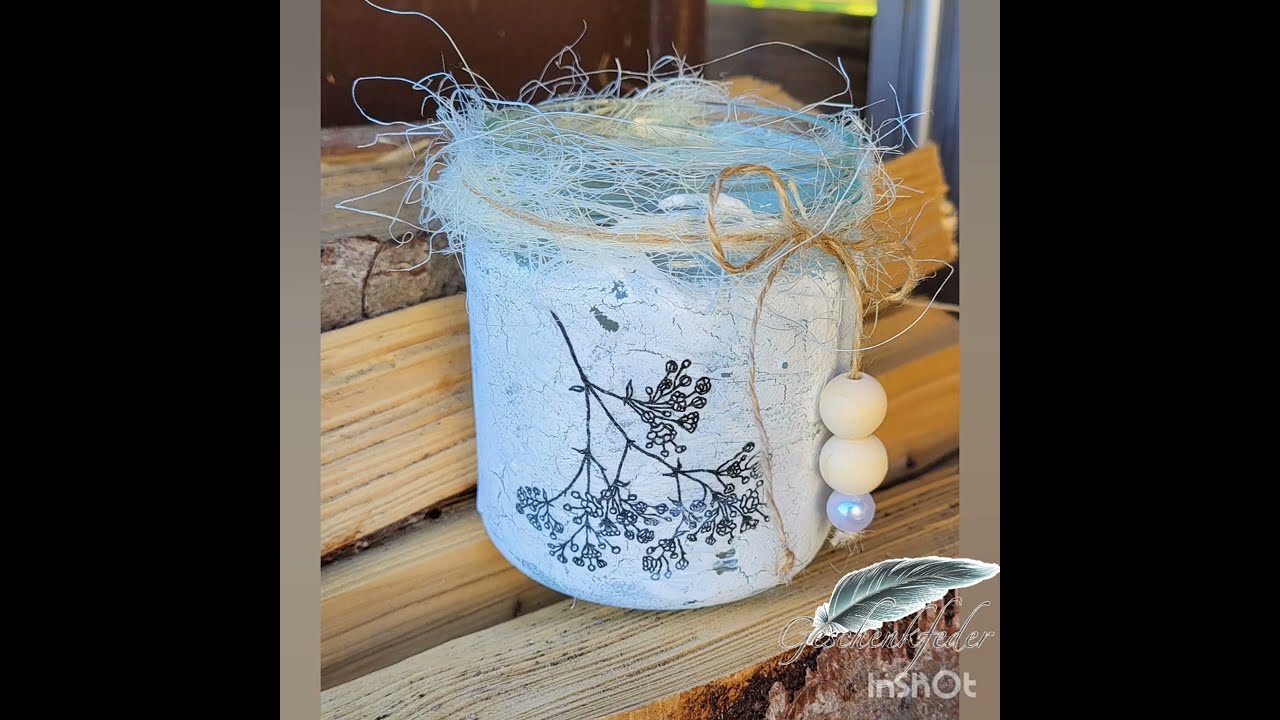 Shabby chic Dekoglas als Upcycling | 526. DIY-Kreativ-Idee