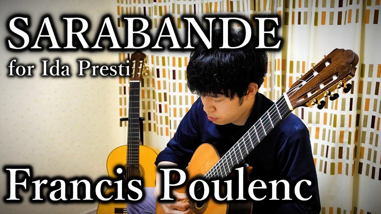 Sarabande (for Ida Presti) / Francis Poulenc