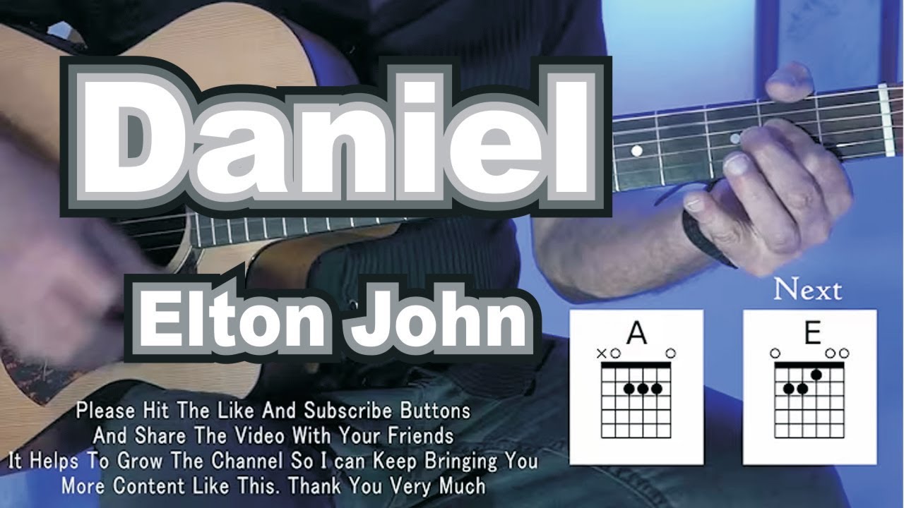 The BEST & EASIEST way to play DANIEL by ELTON JOHN. Guitar Play Along with Original Vocals