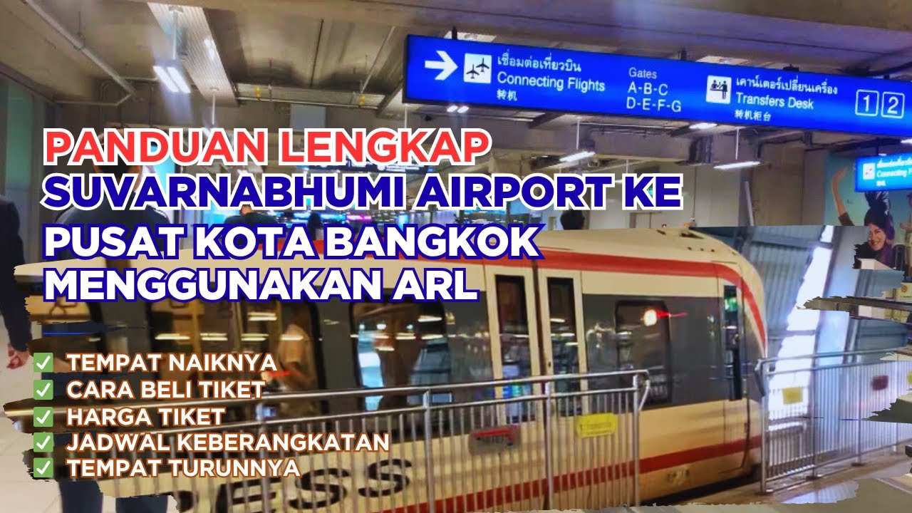 CARA DARI SUVARNABHUMI AIRPORT KE PUSAT KOTA BANGKOK HANYA 30 MENIT, PANDUAN LENGKAP