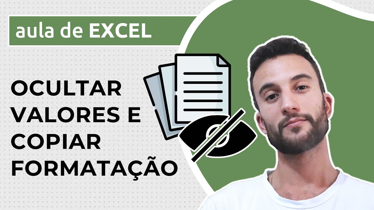 Formatação Condicional no Excel – OCULTAR VALORES e COPIAR FORMATAÇÃO