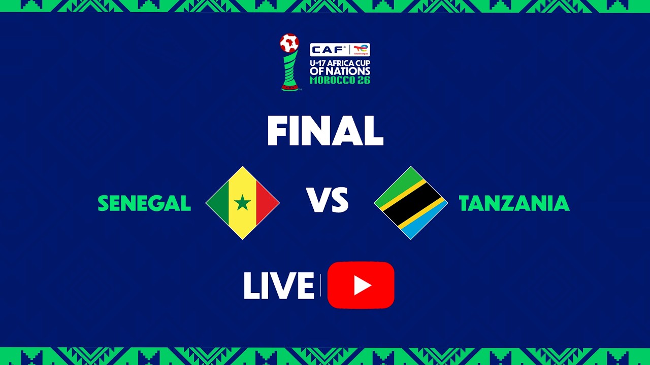 Senegal vs Tanzania | TotalEnergies AFCON U-17 | Final Match