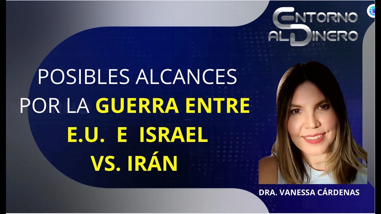 VANESSA CARDENAS reflexiona sobre el conflicto en contra de irán QUE PUEDE OCASIONAR GRANDES CAMBIOS