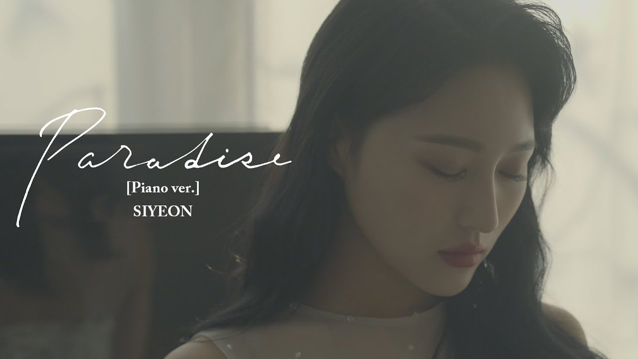 [Special Clip] 시연 (드림캐쳐) 'Paradise' (Piano ver.)