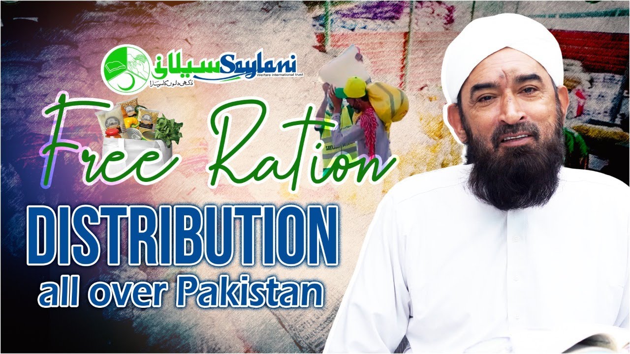 Saylani Welfare Trust Free | Ration Distribution all over Pakistan