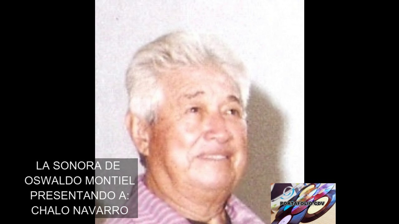 EN UN BESO LA VIDA SONORA DE OSWALDO MONTIEL CON CHALO NAVARRO