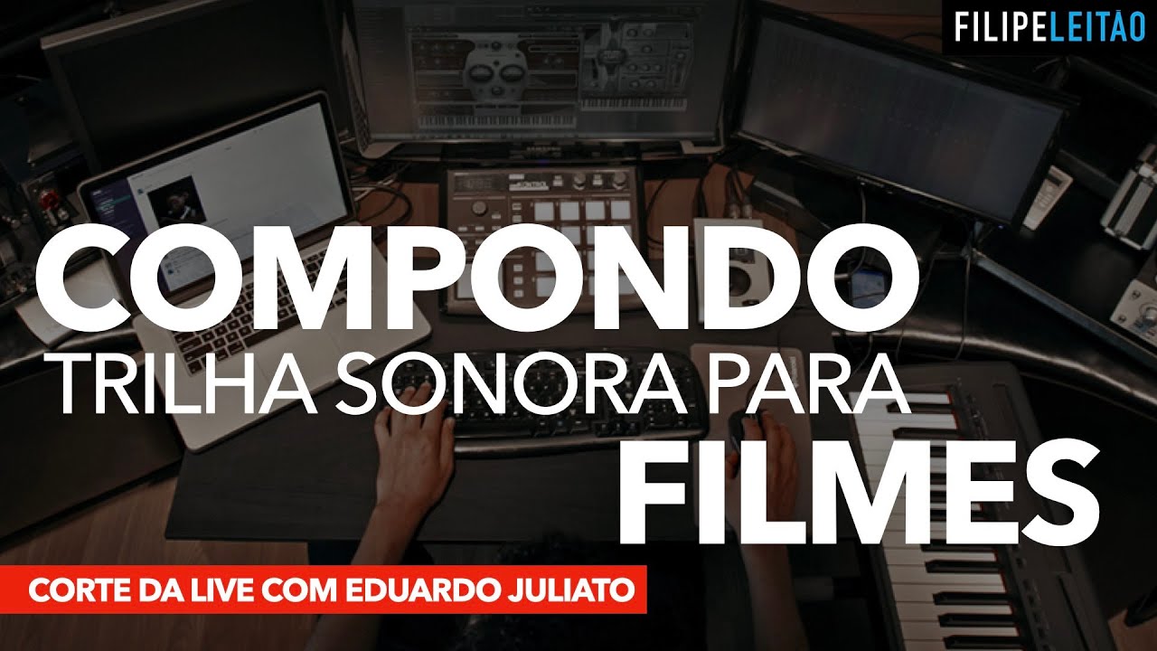 Compondo Trilha Sonora para Filmes (corte da live)