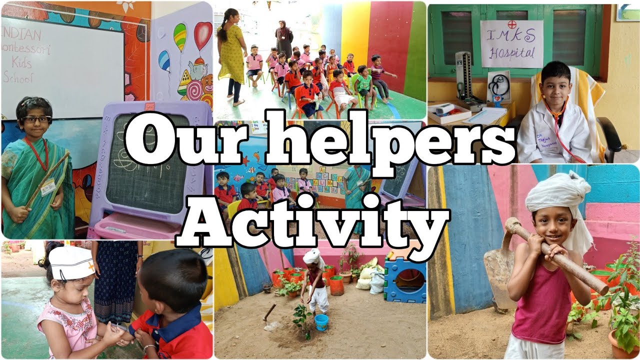 Our helpers activity | Activities to learn practically | IMKS Salem