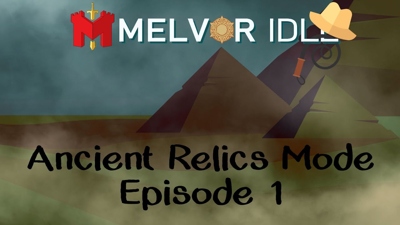 Режим «Древние реликвии», эпизод 1 | Melvor Idle