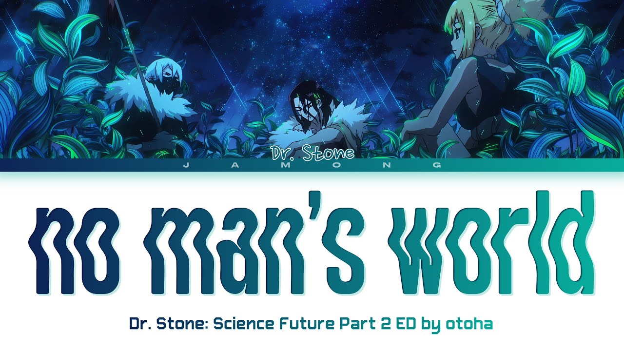 Dr. STONE SCIENCE FUTURE Part 2 - Ending FULL 