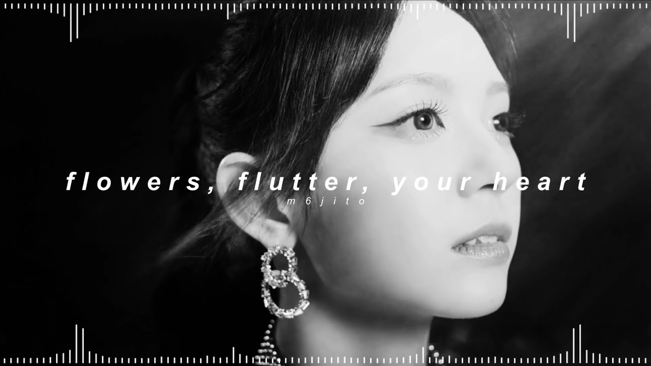 kep1er - flowers, flutter, your heart ( 𝘀𝗹𝗼𝘄𝗲𝗱 + 𝗿𝗲𝘃𝗲𝗿𝗯 )